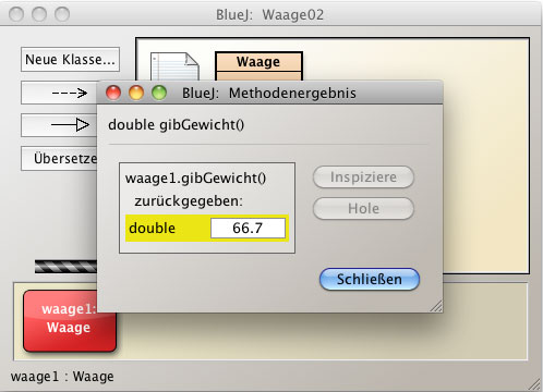Nach einem Doppelklick auf den Objektkasten 'waage1' erscheint ein Fenster mit dem Methodenergebnis. Es wird der Rückgabewert der Methode gibGewicht() angezeigt, nämlich 66.7.